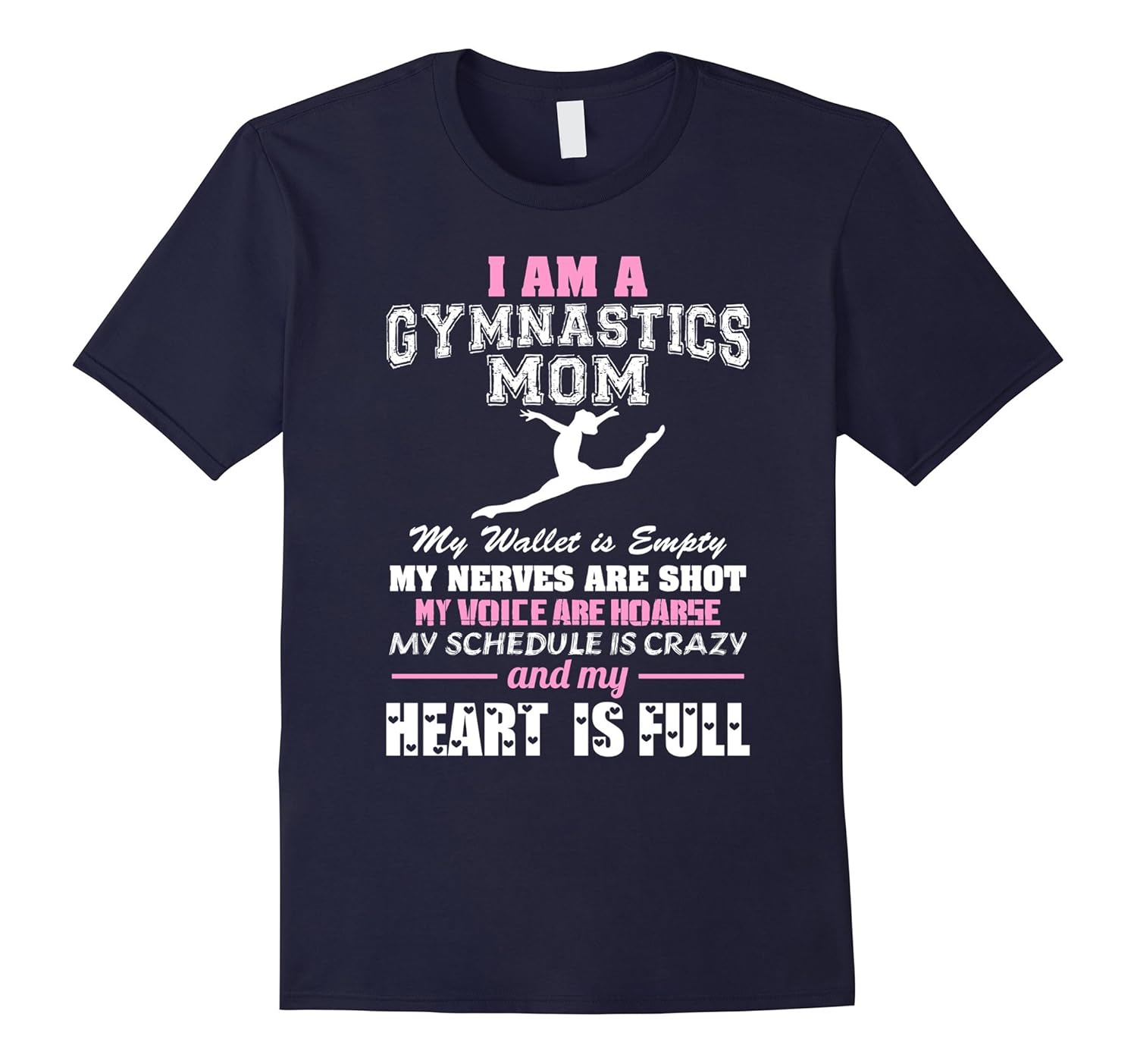 Download I M A Gymnastics Mom My Heart Is Full T Shirt Gift