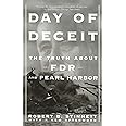 Day Of Deceit: The Truth About FDR and Pearl Harbor