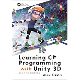Learning C# Programming with Unity 3D, second edition