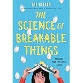 The Science of Breakable Things