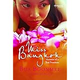 Miss Bangkok: Memoirs of a Thai Prostitute