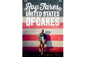 United States of Cakes: Tasty Traditional American Cakes, Cookies, Pies, and Baked Goods