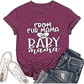 YUYUEYUE from Fur Mama to Baby Mama T Shirt Women Pregnancy Announcement Shirt Letter Print Cute Top Blouse