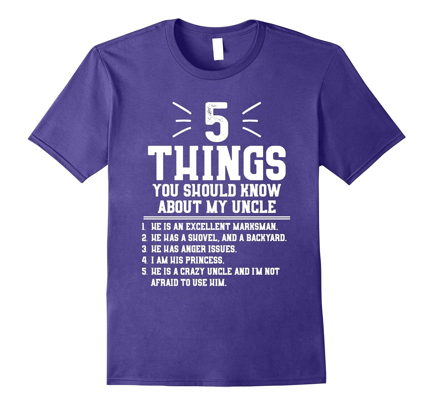 5 Things Should Know About My Uncle - Niece T-Shirt-ANZ