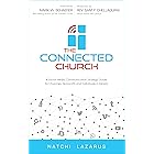 The Connected Church: A Social Media Communication Strategy Guide for Churches, Nonprofits and Individuals in Ministry