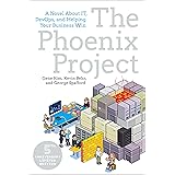 The Phoenix Project (A Novel About IT, DevOps, and Helping Your Business Win)