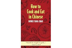 How to Cook and Eat in Chinese