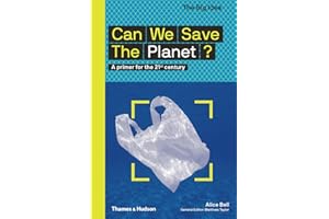 Can We Save the Planet?: A Primer for the 21st Century