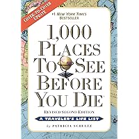 1,000 Places to See Before You Die: Revised Second Edition