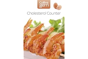 Cholesterol Counter: A comprehensive guide to understanding and managing your cholesterol levels (Collins Gem)