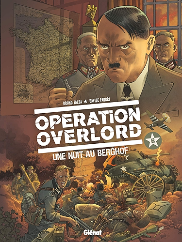 Download Opération Overlord - Tome 06 : Une nuit au Berghof PDF