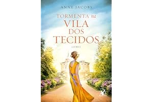 Tormenta na Vila dos Tecidos (Portuguese Edition)
