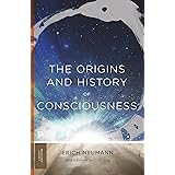 The Origins and History of Consciousness (Princeton Classics, 9)