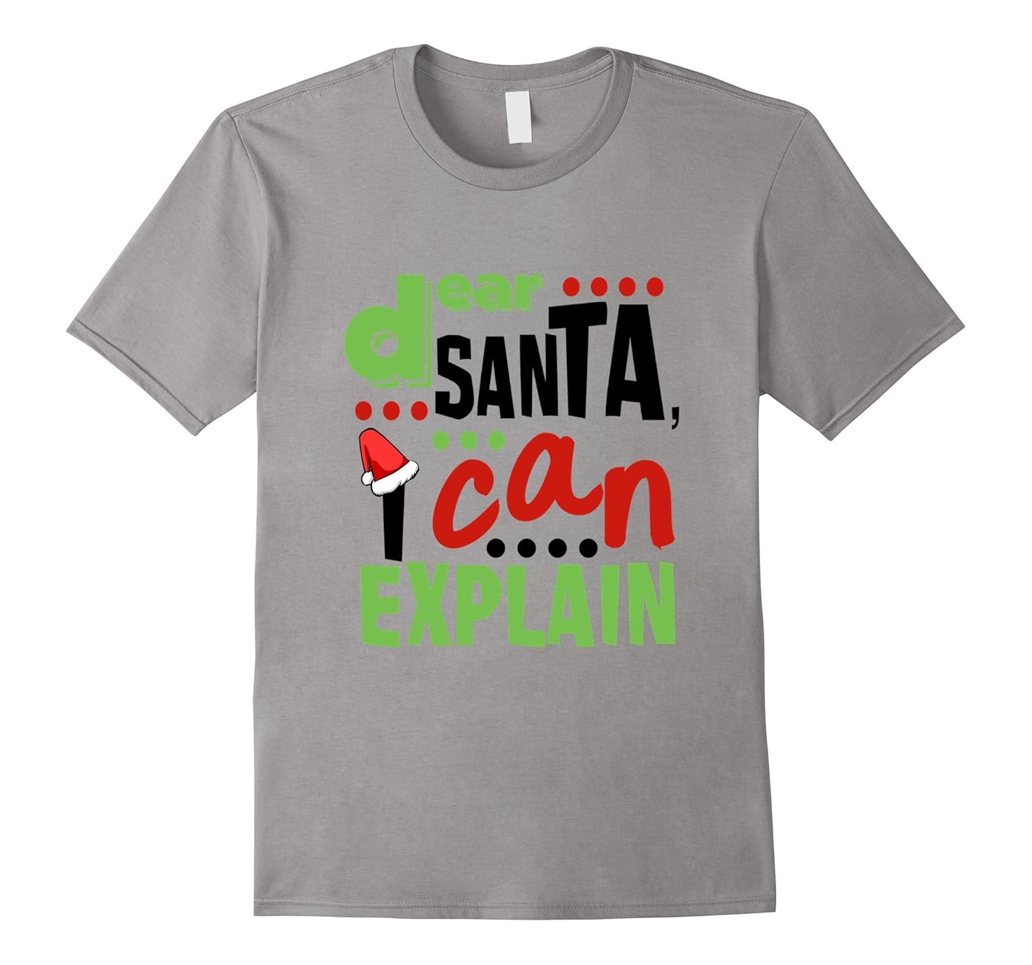 FUNNY ADULT CHRISTMAS T-SHIRT Dear Santa I can Explain Tee-ANZ