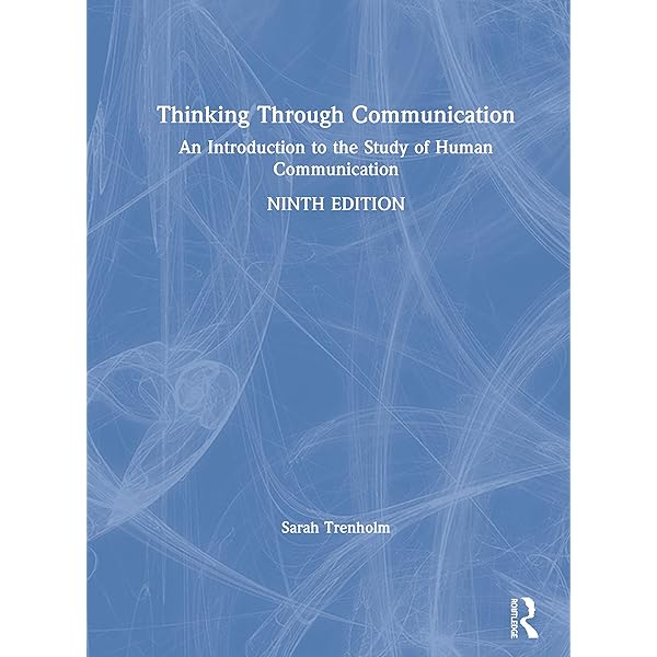Amazon.com: Thinking Through Communication: An Introduction to the