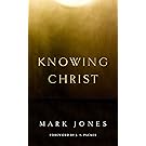 Knowing Christ
