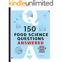150 Food Science Questions Answered: Cook Smarter, Cook Better book cover 150 Food Science Questions Answered: Cook Smarter, Cook Better book cover