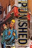 Punished: Policing the Lives of Black and Latino Boys (New Perspectives in Crime, Deviance, and Law)