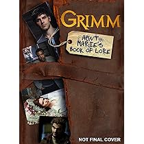 Official monster guide from Grimm's Aunt Marie's Book of Lore
