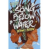 Song Below Water (A Song Below Water, 1)