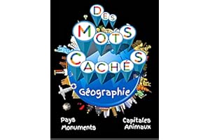 Des Mots Cachés: Jeu de mots éducatif | Plus de 40 Grilles des mots mêlés en Géographie (French Edition)