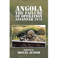 Angola the Failure of Operation Savannah 1975 book cover Angola the Failure of Operation Savannah 1975 book cover