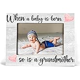 XDFVL First Time Grandma Gifts for Grandma, New Grandma Gifts First Time 2026, Grandma Picture Frame, When a Baby is Born So is a Grandmother, Photo Frame 8X10