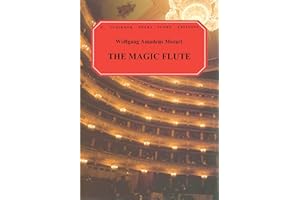 The Magic Flute Vocal Score | Die Zauberflöte by Wolfgang Amadeus Mozart | German and English Opera Sheet Music | Piano and Vocal Score with Choral Notation | Medium-Difficult Opera Songbook