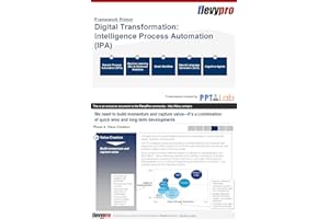Digital Transformation (Intelligent Process Automation): Business Presentation (FlevyPro Frameworks)