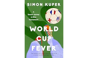 World Cup Fever: A Soccer Journey in Nine Tournaments