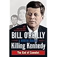 Killing Kennedy: The End of Camelot (Bill O'Reilly's Killing Series)