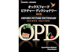 Oxford Picture Dictionary English-Japanese Edition: Bilingual Dictionary for Japanese-speaking teenage and adult students of 