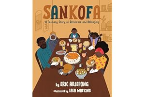 Sankofa: A Culinary Story of Resilience and Belonging