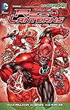 Red Lanterns Vol. 1: Blood and Rage (The New 52)