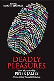 Deadly Pleasures