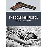 The Colt 1911 Pistol (Weapon)