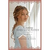 Courting Miss Lancaster (The Lancaster Family)