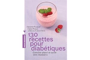 130 RECETTES POUR DIABÉTIQUES