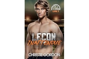 Leçon inattendue: Une romance M/M de football américain — joueur et tuteur, intello / sportif (Football américain du désert t