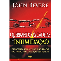 Quebrando as Cadeias da Intimidação (Portuguese Edition) book cover
