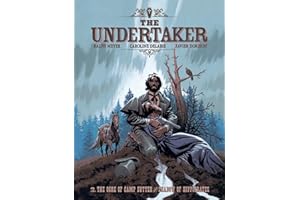 The Undertaker Volume 2: The Ogre of Camp Sutter & The Shadow of Hippocrates (Volume 2)