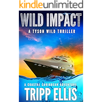 Wild Impact: A Coastal Caribbean Adventure (Tyson Wild Thriller Book 15) book cover