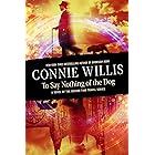 To Say Nothing of the Dog: A novel of the Oxford Time Travel series