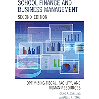 School Finance and Business Management: Optimizing Fiscal, Facility and Human Resources book cover School Finance and Business Management: Optimizing Fiscal, Facility and Human Resources book cover