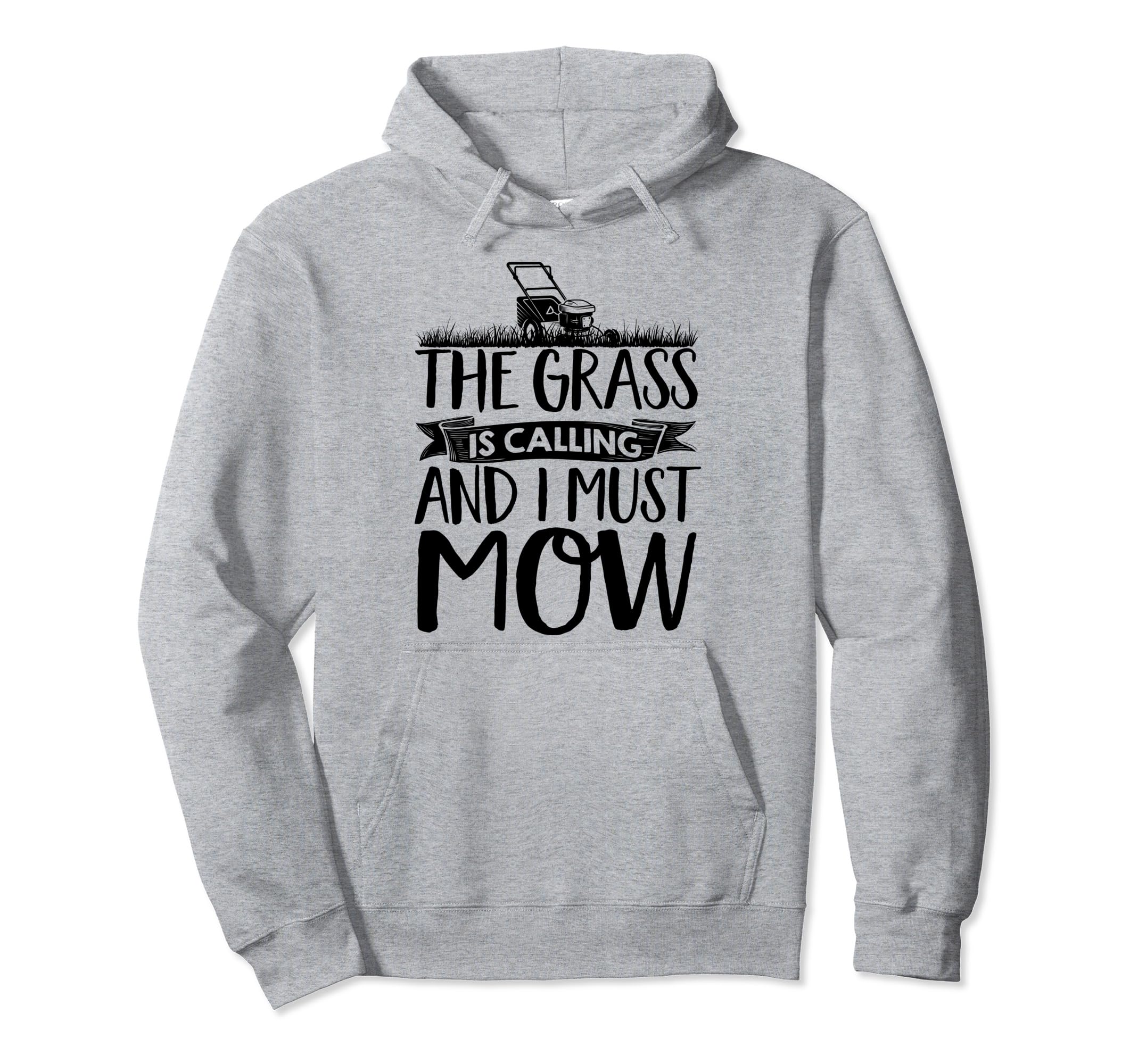Gardener The Grass Is Calling And I Must Mow Gardening Bed Pullover Hoodie