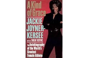 A Kind of Grace: The Autobiography of the World's Greatest Female Athlete