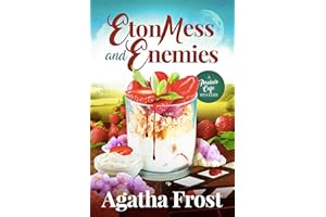 Eton Mess and Enemies (Peridale Cafe Cozy Mystery Book 28)