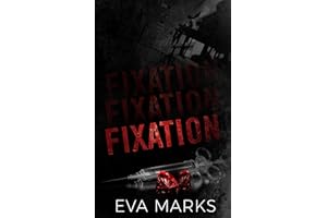 Fixation: A Dark Captive Romance