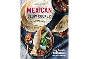 Mexican Slow Cooker Cookbook: Easy, Flavorful Mexican Dishes That Cook Themselves