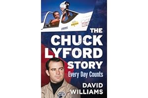 The Chuck Lyford Story: Every Day Counts